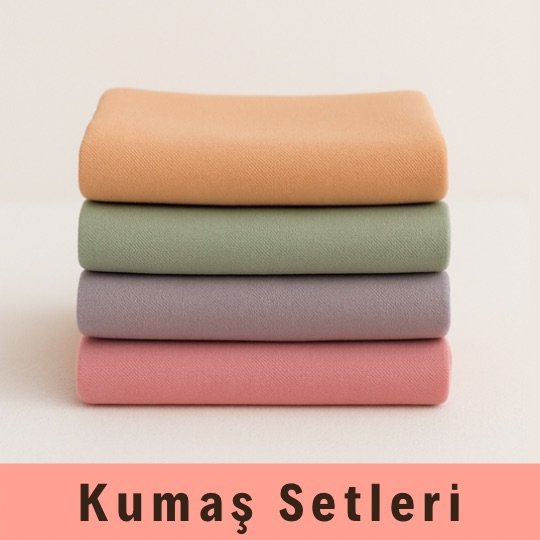 Kumaş Setleri