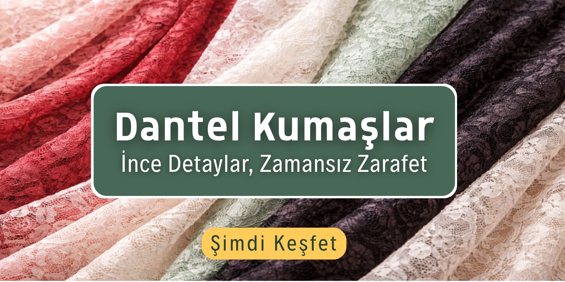 Dantel Kumaşlar